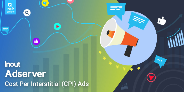 Cost Per Interstitial (CPI) Ads (for Inout Adserver) - Cover Image