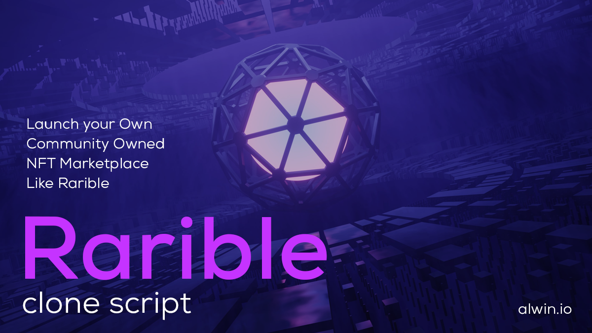 Rarible clone script-WeAlwin - Cover Image