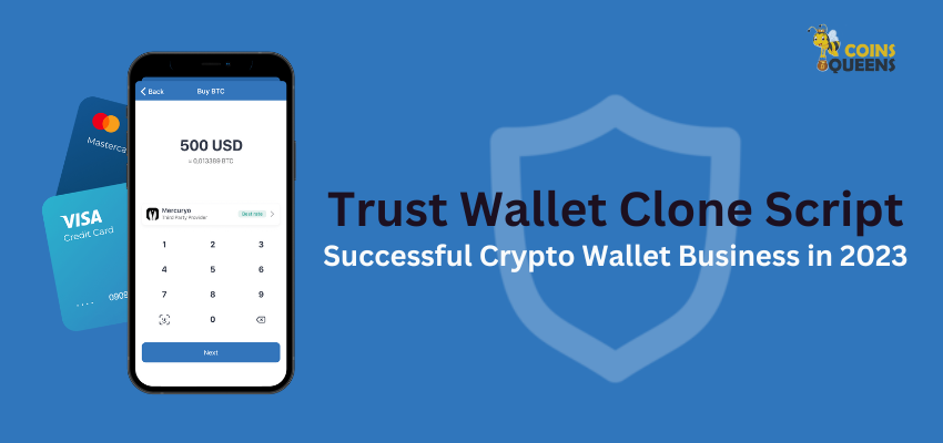 Trust Wallet Clone Script - CoinsQueens - Cover Image